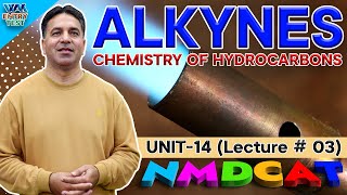 NMDCAT  Chemistry of Hydrocarbons  Unit 14  Lecture No3  ProfWajid Ali Kamboh  WAK Entry Test [upl. by Labina]