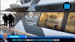 BateauScopie  Walrus le TARGA 46 de Sea Shepherd France  14 minutes de visite privée [upl. by Lisabeth96]