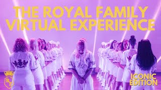 ICONIC EDITION  The Royal Family Virtual Experience [upl. by Ahsok]