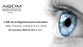 LABC de la dégénérescence maculaire  30 novembre 2023 [upl. by Loredana669]