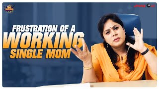 Frustration Of A Working Single Mom  Frustrated Woman Web Series  Telugu Comedy  Mee Sunaina [upl. by Adnilre]