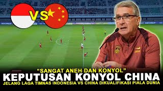 🔴 KONYOL amp ANEH  Pelatih China Buat Keputusan Konyol Gini Jelang Laga Timnas Indonesia Vs China [upl. by Nitas753]