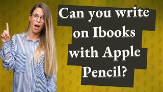 Can you write on Ibooks with Apple Pencil [upl. by Svend]