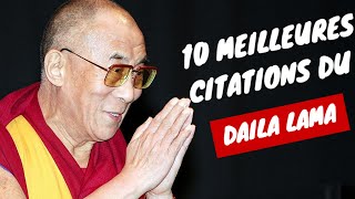 Daila Lama Citation en francais les plus belles citations  10 Meilleures citations [upl. by Bang]