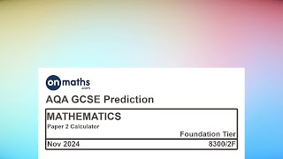 Nov 2024 Predicted Maths GCSE Paper 2 Calculator AQA Foundation Calculator Exam 83002F [upl. by Ahrendt169]