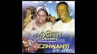 Patty Obasi  Onye Kwere Ekwe  Nigerian Gospel Music [upl. by Arakawa75]