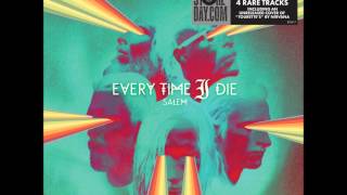 Every Time I Die  Cheap Ludes [upl. by Nawaj789]