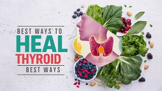 Boost Thyroid Health Naturally Proven Healing Methods  hypothyroidism  Thyroid [upl. by Adnoraj324]