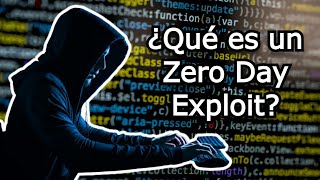 ¿Qué es un Zero Day Exploit  La herramienta que usan los Hackers para explotar vulnerabilidades [upl. by Yanarp]