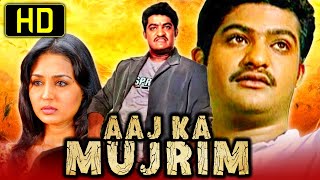 Aaj Ka Mujrim HD Full Hindi Dubbed Movie  Jr NTR Gajala [upl. by Rafaellle]