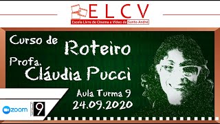 24092020 – Aula de Roteiro da Professora Cláudia Pucci para Turma 9 [upl. by Ledda905]