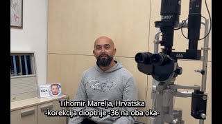 Korekcija dioptrije od 36 na oba oka iskusvo pacijenta iz Hrvatske specijalna bolnica Sveti Vid [upl. by Ecyoj]