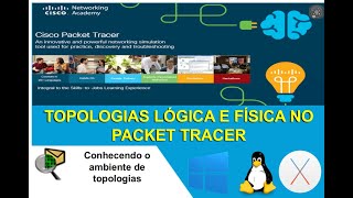 🔴 Topologias Lógicas e Físicas utilizando o Cisco Packet Tracer [upl. by Louise947]