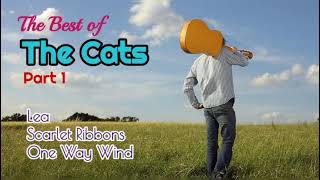 The Best of The Cats lyrics  Lea Scarlet Ribbons One Way Wind [upl. by Parsaye609]