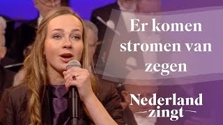 Nederland Zingt Er komen stromen van zegen [upl. by Sandye]