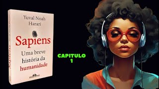 Sapiens Parte 1  A Revolução Cognitiva Audiolivro 📚🌍 [upl. by Nimesh]