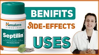 Himalaya Septilin  Benefits amp Side Effects  हिंदी  Septilin tablet kis kaam aati hai nehajoshi [upl. by Aneekan]