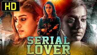 Serial Lover HD Nayantharas Superhit Hindi Dubbed Movie  Kalaiyarasan Yogi Ba [upl. by Ahrendt]