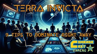 Master Terra Invicta 9 Tips to Dominate Right Away [upl. by Charron]