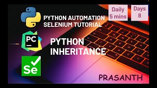 Day 8 Python Inheritance  Selenium Automation PyTest Tutorial python selenium automationtesting [upl. by Stulin]