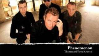 PhenomenonThousand Foot Krutch [upl. by Bobina]