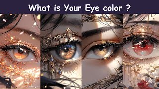 What Is Your Eye Color  Personality Test Quiz [upl. by Ahsiuq]