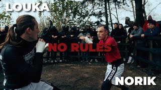 Norik vs Louka  NO RULES [upl. by Janka]