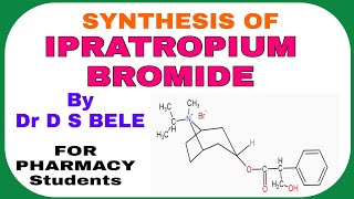 IPRATROPIUM BROMIDE SYNTHESIS [upl. by Stacey]