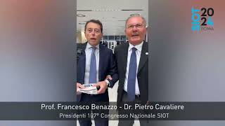 107° Congresso Nazionale SIOT  I Presidenti Prof Francesco Benazzo e Dr Pietro Cavaliere [upl. by Chic]