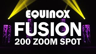 Equinox Fusion 200 Zoom Spot [upl. by Tolmach]