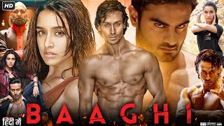 Baaghi 1 Full Movie Review amp Facts Tiger Shroff  Shraddha Kapoor  Sudheer Babu  Shaurya Bhardwaj [upl. by Euqinomahs]