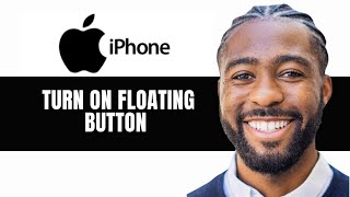 HOW TO TURN ON FLOATING BUTTON ON IPHONE [upl. by Kikelia]