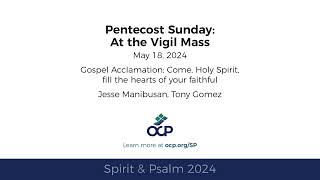 Spirit amp Psalm  Pentecost Vigil 2024  Year B  Gospel Acc  Manibusan Gomez [upl. by Akemor]