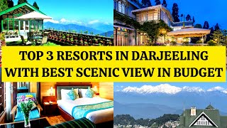 3 Best Hotels in Darjeeling With Mt Kanchenjunga View  Family amp Couple Luxury Resort Near Mall 2024 [upl. by Ardnahc]