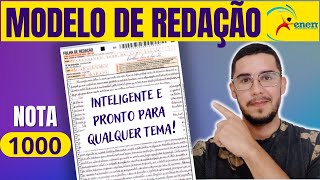 📖🖊MODELO DE REDAÇÃO NOTA 1000  Inteligente e pronto para qualquer tema [upl. by Andros]