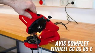 Affûteuse Einhell GC CS 85 E  Mon avis complet [upl. by Yrreg375]