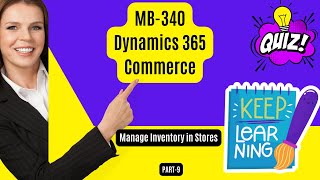 MB340  Commerce  Manage store inventory in Commerce  Exams Dump  Part9 [upl. by Hastings471]