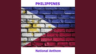 Philippines  Lupang Hinirang  Bayang Magiliw  Filipino National Anthem Chosen Land [upl. by Nollid321]