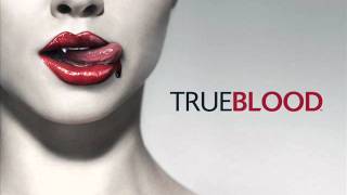 True Blood opening  Jace Everett Bad Things [upl. by Dibbrun]