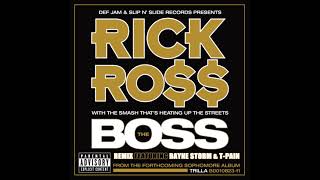 The Boss Remix  Rick Ross ft Rayne Storm amp TPain [upl. by Arsi]