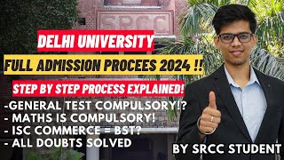 CUET 2024  BIGGEST UPDATE  Delhi University admission process 2024 Step by Step process DU SRCC [upl. by Aratnahs213]