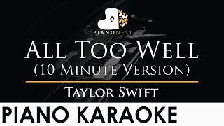 Taylor Swift  All Too Well 10 Minute Version  Piano Karaoke Instrumental Cover with Lyrics [upl. by Ahsyia690]