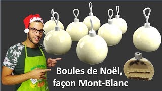 recette BOULES DE NOËL FAÇON MONTBLANC  Christmas balls chestnut vanilla EG subs [upl. by Anaej58]