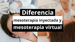 Diferencias entre mesoterapia INYECTADA y mesoterapia VIRTUAL [upl. by Megan990]