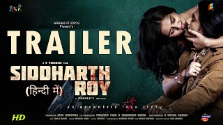 Siddharth Roy 2024 Official Hindi Trailer  Deepak Saroj Tanvi Negi V Yeshasvi  Arban Studios [upl. by Arotahs]