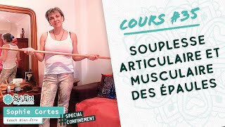 Souplesse articulaire et musculaire des épaules  spécial confinement 35 [upl. by Chilcote]