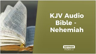 KJV Audio Bible  Nehemiah [upl. by Eberhard925]