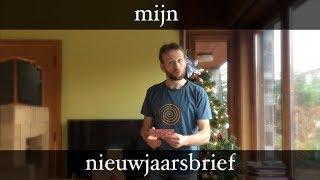 Mijn Nieuwjaarsbrief 2018 [upl. by Ynagoham220]