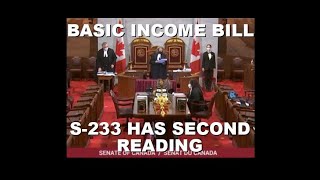 Universal Basic Income Bill S233 Has Second Reading in Canadas Senate  February 8th 2022 [upl. by Onailimixam]