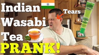 INDIAN WASABI TEA PRANK  Pranksters in Love Family [upl. by Aninad36]